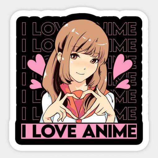 Cute I Love Anime Girl Japanese Kawaii Obsessed