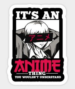 Anime Thing Art Quote Manga Cosplay Otaku Gift