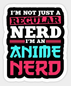 Anime Nerd Art Quote Manga Cosplay Otaku Gift