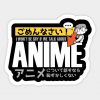 Anime Otaku Saying - Japan Nerd Anime Cosplay