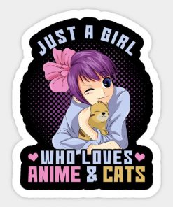 Just A Girl Who Loves Cats And Anime