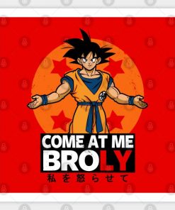 Come at me Broly