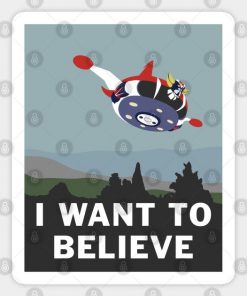 I Want to Believe (In Grendizer)